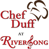 Chef Duff at RiverSong