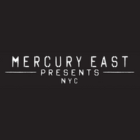 Mercury East Presents